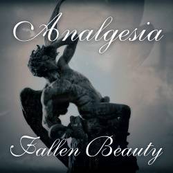 Analgesia : Fallen Beauty